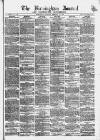 Birmingham Journal Saturday 20 February 1858 Page 1