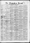 Birmingham Journal Saturday 17 April 1858 Page 1