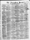 Birmingham Journal Saturday 15 January 1859 Page 1