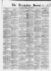 Birmingham Journal Saturday 02 April 1859 Page 1