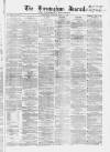 Birmingham Journal Saturday 30 April 1859 Page 1