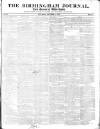 Birmingham Journal Saturday 08 October 1831 Page 1