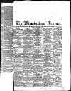 Birmingham Journal Saturday 18 August 1838 Page 1
