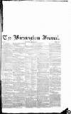 Birmingham Journal Saturday 06 March 1841 Page 1