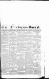 Birmingham Journal Saturday 07 August 1841 Page 1