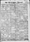 Birmingham Journal Saturday 04 March 1848 Page 1
