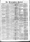 Birmingham Journal Saturday 17 February 1849 Page 1