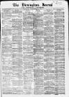 Birmingham Journal Saturday 01 February 1851 Page 1