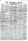 Birmingham Journal Saturday 27 August 1853 Page 1