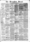 Birmingham Journal Wednesday 29 August 1855 Page 1