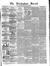 Birmingham Journal Wednesday 09 January 1856 Page 1