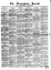 Birmingham Journal Saturday 23 February 1856 Page 1