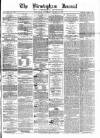 Birmingham Journal Wednesday 29 October 1856 Page 1