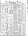 Birmingham Journal Wednesday 07 January 1857 Page 1