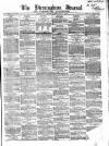 Birmingham Journal Saturday 21 February 1857 Page 1