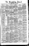 Birmingham Journal Saturday 01 August 1857 Page 1