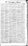 Birmingham Journal Saturday 13 February 1858 Page 1