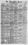 Birmingham Journal Saturday 26 March 1859 Page 1
