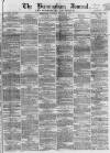 Birmingham Journal Saturday 29 January 1859 Page 1