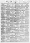 Birmingham Journal Saturday 10 September 1859 Page 1