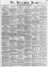 Birmingham Journal Saturday 29 October 1859 Page 1