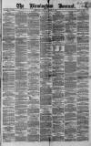 Birmingham Journal Saturday 28 January 1860 Page 1