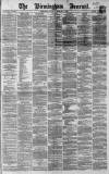 Birmingham Journal Saturday 04 February 1860 Page 1