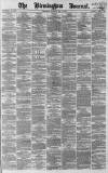 Birmingham Journal Saturday 19 May 1860 Page 1