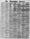 Birmingham Journal Saturday 19 January 1861 Page 1