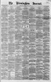 Birmingham Journal Saturday 20 June 1863 Page 1