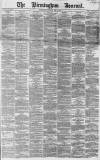 Birmingham Journal Saturday 07 May 1864 Page 1
