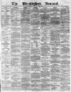 Birmingham Journal Saturday 01 April 1865 Page 1