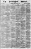 Birmingham Journal Saturday 23 September 1865 Page 1
