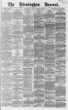 Birmingham Journal Saturday 28 October 1865 Page 1