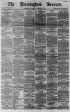 Birmingham Journal Saturday 01 September 1866 Page 1