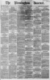 Birmingham Journal Saturday 01 June 1867 Page 1