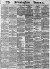 Birmingham Journal Saturday 07 December 1867 Page 1