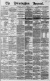 Birmingham Journal Saturday 21 December 1867 Page 1