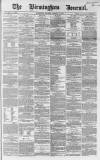 Birmingham Journal Saturday 16 January 1869 Page 1