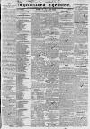 Chelmsford Chronicle Friday 24 August 1832 Page 1