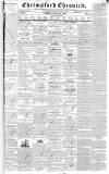 Chelmsford Chronicle Friday 29 January 1836 Page 1
