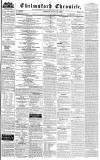 Chelmsford Chronicle Friday 25 October 1839 Page 1