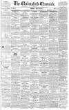 Chelmsford Chronicle Friday 30 April 1841 Page 1