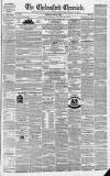 Chelmsford Chronicle Friday 02 April 1847 Page 1