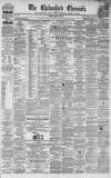 Chelmsford Chronicle Friday 10 February 1860 Page 1