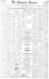Chelmsford Chronicle Friday 28 February 1862 Page 1