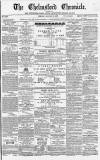 Chelmsford Chronicle Friday 13 August 1869 Page 1