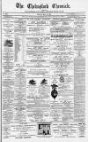 Chelmsford Chronicle Friday 19 May 1871 Page 1
