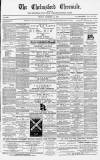 Chelmsford Chronicle Friday 15 December 1871 Page 1
