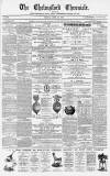 Chelmsford Chronicle Friday 26 April 1872 Page 1